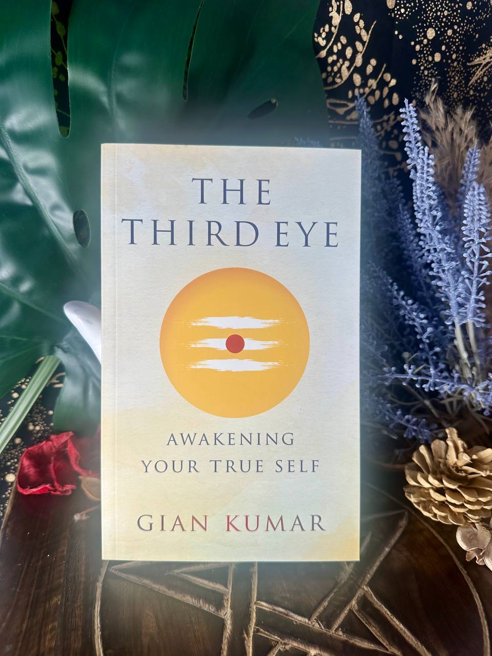 The Third Eye "Awakening Your True Self" by Gian Kumar