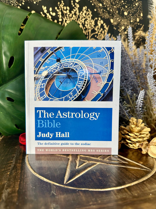 The Astrology Bible By Judy Hall